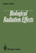 Biological Radiation Effects by Jürgen Kiefer