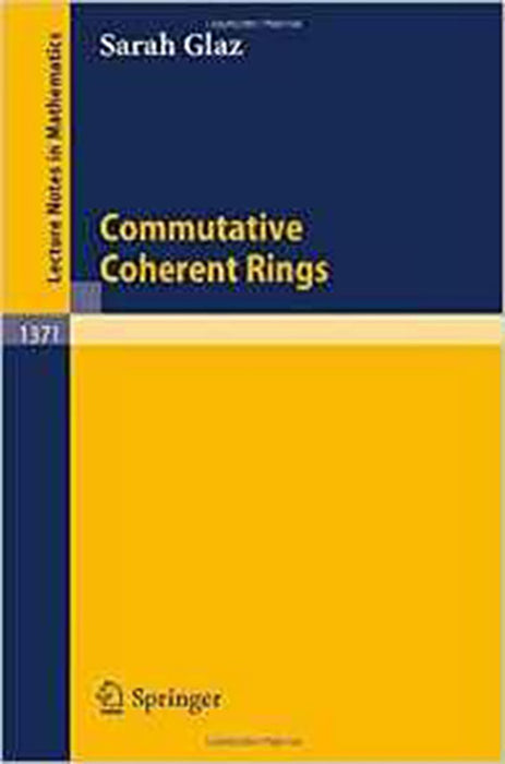 Commutative Coherent Rings  (Vol. 1371)