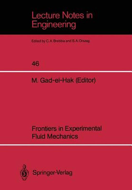 Frontiers in Experimental Fluid Mechanics by Mohamed Gad-El-Hak