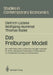 Das Freiburger Modell: Ein Mittelfristiges Ökonometrisches Vierteljahresmodell Für Die Bundesrepublik Deutschland Mit Simulationen Zur Arbeitszeitverk by Dietrich Lüdeke, Wolfgang Hummel, Thomas Rüdel