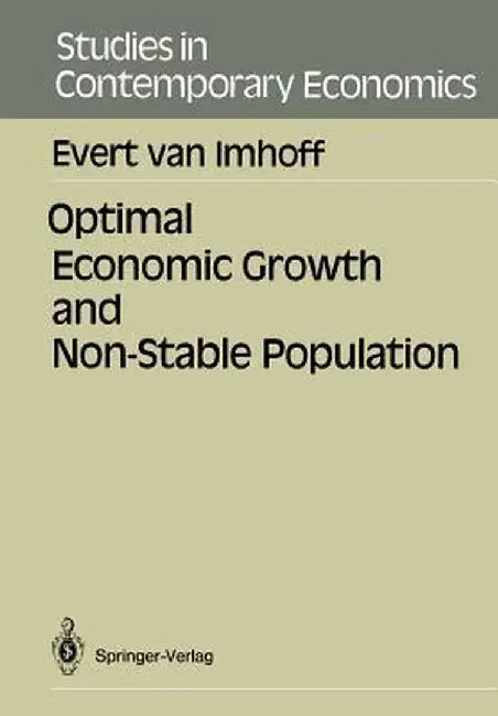 Optimal Economic Growth and Non-Stable Population by Evert Van Imhoff