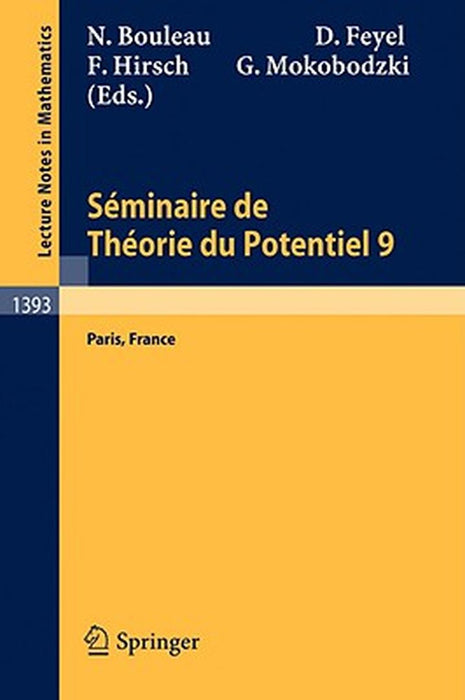 Seminiare De Theorie Du Potentiel Paris No. 9 by N. Bouleau