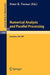 Numerical Analysis and Parallel Processing: Lectures Given at the Lancaster Numerical Analysis Summer School 1987 by Peter R. Turner