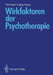 Wirkfaktoren Der Psychotherapie by Hermann Lang