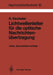 Lichtwellenleiter Für Die Optische Nachrichtenübertragung: Grundlagen Und Eigenschaften Eines Modernen Übertragungsmediums by Siegfried Geckeler
