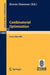 Combinatorial Optimization: Lectures Given at the 3rd Session of the Centro Internazionale Matematico Estivo (C.I.M.E.) Held at Como, Italy, Augus by Bruno Simeone