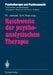 Reichweite Der Psychoanalytischen Therapie by Friedrich W. Deneke, Paul L. Janssen, Peter Fürstenau