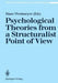 Psychological Theories from a Structuralist Point of View by Hans Westmeyer