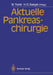 Aktuelle Pankreaschirurgie by Michael Trede, Hans D. Saeger