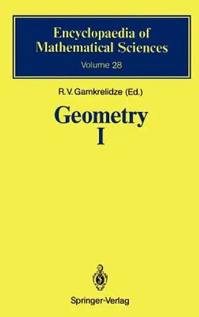 Geometry I: Basic Ideas and Concepts of Differential Geometry by R. V. Gamkrelidze