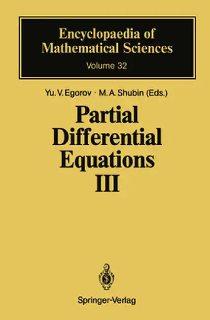 Partial Differential Equations III: The Cauchy Problem. Qualitative Theory of Partial Differential Equations by Yu V. Egorov