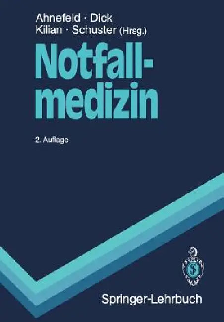 Notfallmedizin by J. Kilian, Friedrich W. Ahnefeld, K. -H Altemeyer