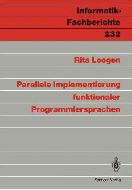 Parallele Implementierung Funktionaler Programmiersprachen by Rita Loogen