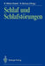 Schlaf Und Schlafstörungen by Karlheinz Meier-Ewert, Hartmut Schulz