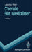 Chemie Für Mediziner: Begleittext Zum Gegenstandskatalog Für Die Fächer Der Ärztlichen Vorprüfung by Hans P. Latscha, Helmut A. Klein