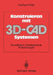 Konstruieren Mit 3d-Cad-Systemen: Grundlagen, Arbeitstechnik, Anwendungen by Gerhard Pahl