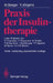 PRAXIS Der Insulintherapie by Michael Berger, Viktor Jörgens, Ernst Chantelau