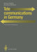 Telecommunications in Germany: An Economic Perspective by Günter Pfeiffer