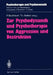Zur Psychodynamik Und Psychotherapie Von Aggression Und Destruktion by M. V. Bergmann, Peter Buchheim, B. Buddeberg-Fischer