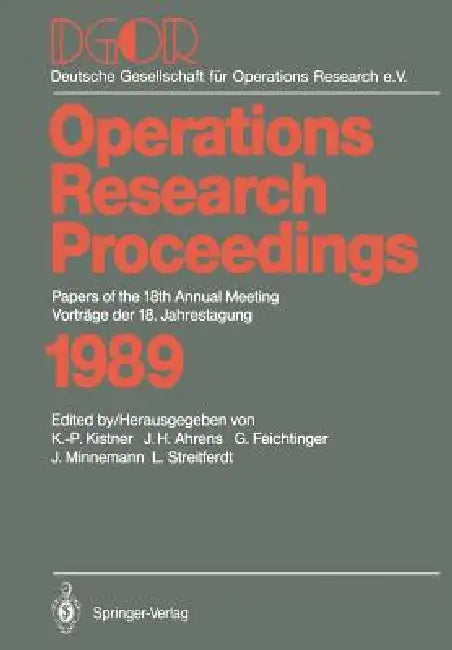 Papers of the 18th Annual Meeting / Vorträge Der 18. Jahrestagung by Klaus-Peter Kistner, Joachim H. Ahrens, Gustav Feichtinger