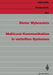 Multicast-Kommunikation in Verteilten Systemen by Dieter Wybranietz