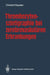 Thrombozytenszintigraphie Bei Zerebrovaskulären Erkrankungen: Methodik - Ergebnisse - Indikationen by Christof Kessler