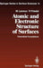 Atomic and Electronic Structure of Surfaces: Theoretical Foundations by Michel Lannoo