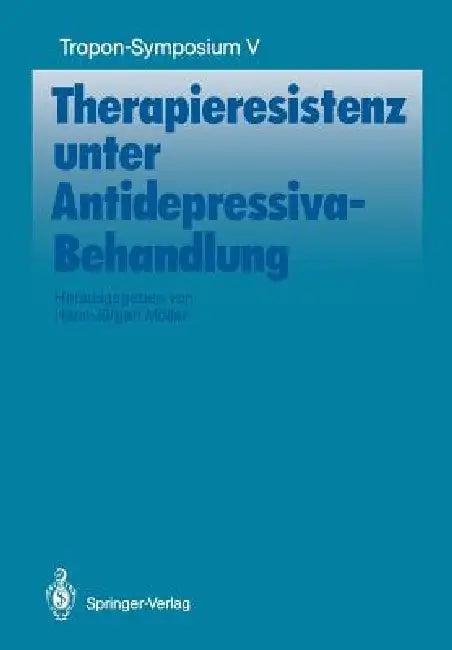 Therapieresistenz Unter Antidepressiva-Behandlung by Hans-Jürgen Möller