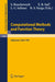 Computational Methods And Function Theory: Proceedings of a Conference held in Valparaiso, Chile, March 13-18, 1989 by Stephan Ruscheweyh, Edward B. Saff