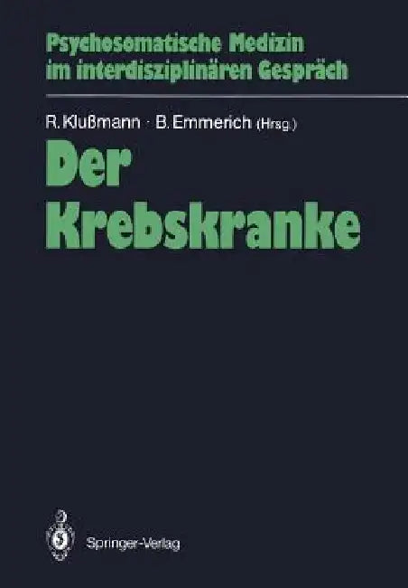 Der Krebskranke by Rudolf Klußmann, Berthold Emmerich