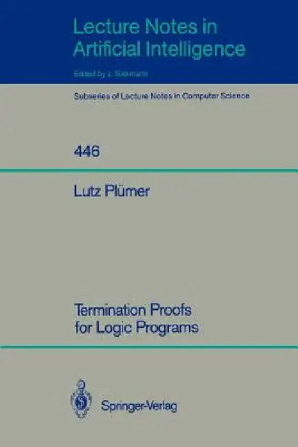 Termination Proofs for Logic Programs by Lutz Plümer
