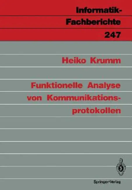 Funktionelle Analyse Von Kommunikationsprotokollen by Heiko Krumm