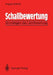 Schallbewertung: Grundlagen Der Lärmforschung by August Schick