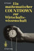 Ein Mathematischer Countdown Zur Wirtschaftswissenschaft by Walter Trockel