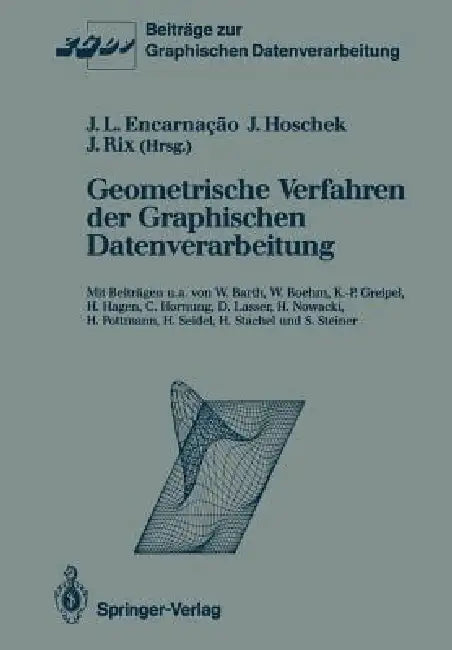 Geometrische Verfahren Der Graphischen Datenverarbeitung by Jose L. Encarnacao, W. Barth, Josef Hoschek