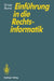 Einführung in Die Rechtsinformatik by Elmar Bund