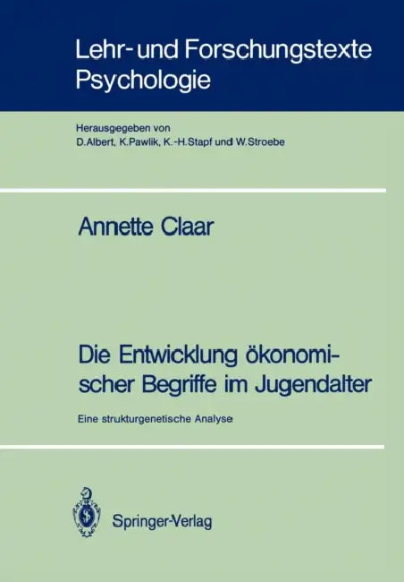 Die Entwicklung Ökonomischer Begriffe Im Jugendalter: Eine Strukturgenetische Analyse by Annette Claar