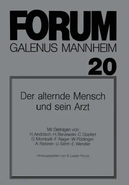 Der Alternde Mensch Und Sein Arzt by Boris Luban-Plozza, Herbert Andritsch, Horst Berzewski
