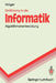 Einführung in Die Informatik: Algorithmenentwicklung by Fred Kröger