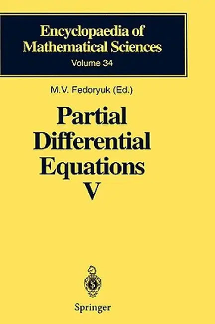Partial Differential Equations V: Asymtotic Method for Partial Differential Equation by V.M. Babich, N.S. Bakhvalov