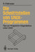 Die Schnittstellen Von Unix-Programmen: Tips Zur Programm-Organisation Unter UNIX by Reinhard Fößmeier