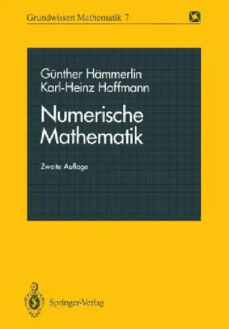 Numerische Mathematik by Günther Hämmerlin, Karl-Heinz Hoffmann