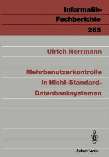 Mehrbenutzerkontrolle in Nicht-Standard-Datenbanksystemen by Ulrich Herrmann