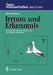 Irrtum Und Erkenntnis: Fehlerquellen Im Erkenntnisprozeß Von Biologie Und Medizin by Ulrich Bässler