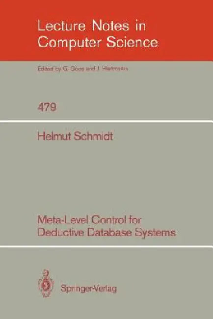 Meta-Level Control for Deductive Database Systems by Helmut Schmidt