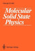 Molecular Solid State Physics by George G. Hall