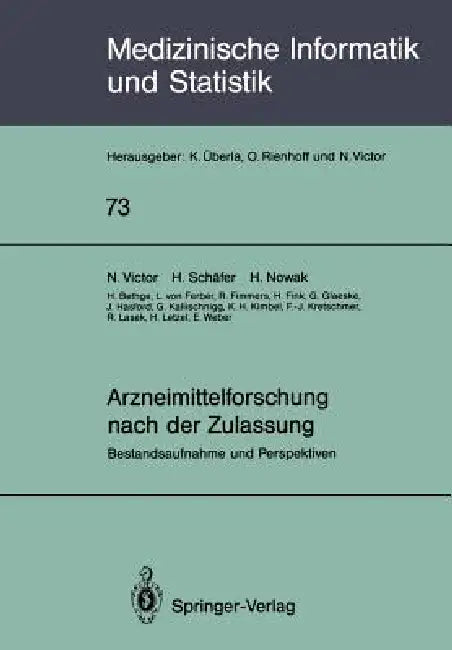Arzneimittelforschung Nach Der Zulassung: Bestandsaufnahme Und Perspektiven by N. Victor, H. Schäfer, H. Nowak