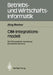 CIM-Integrationsmodell: Die Edv-Gestützte Verbindung Betrieblicher Bereiche by Jörg Becker