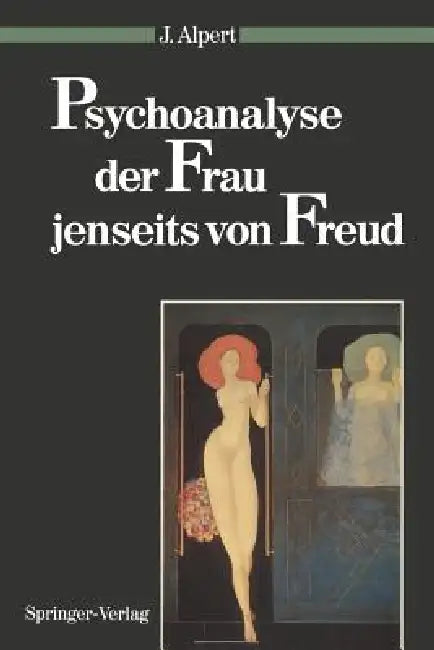Psychoanalyse Der Frau Jenseits Von Freud by Judith Alpert, G. Theusner-Stampa