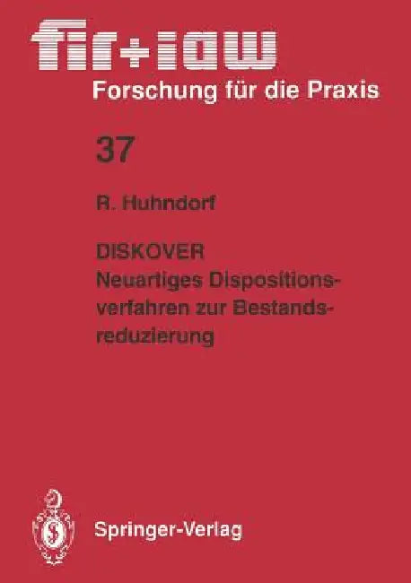 Diskover Neuartiges Dispositionsverfahren Zur Bestandsreduzierung by Ralph-Jürgen Huhndorf